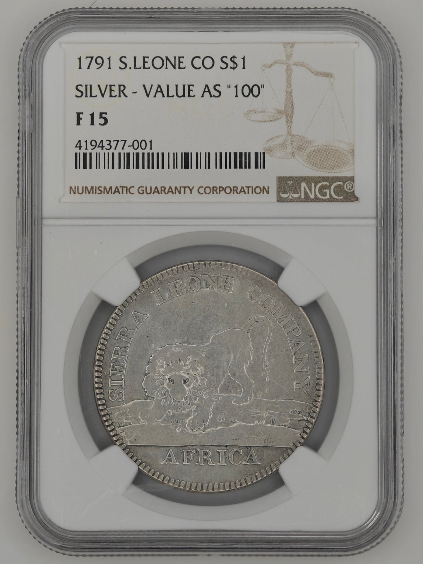 1791 Sierra Leone CO $1 Silver - Value as '100' FIne-15 NGC