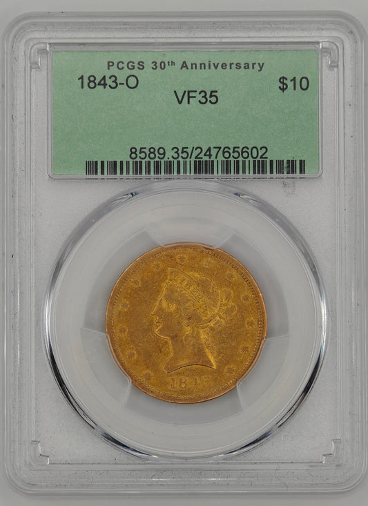 1843-O $10 Gold Liberty Eagle VF-35 PCGS
