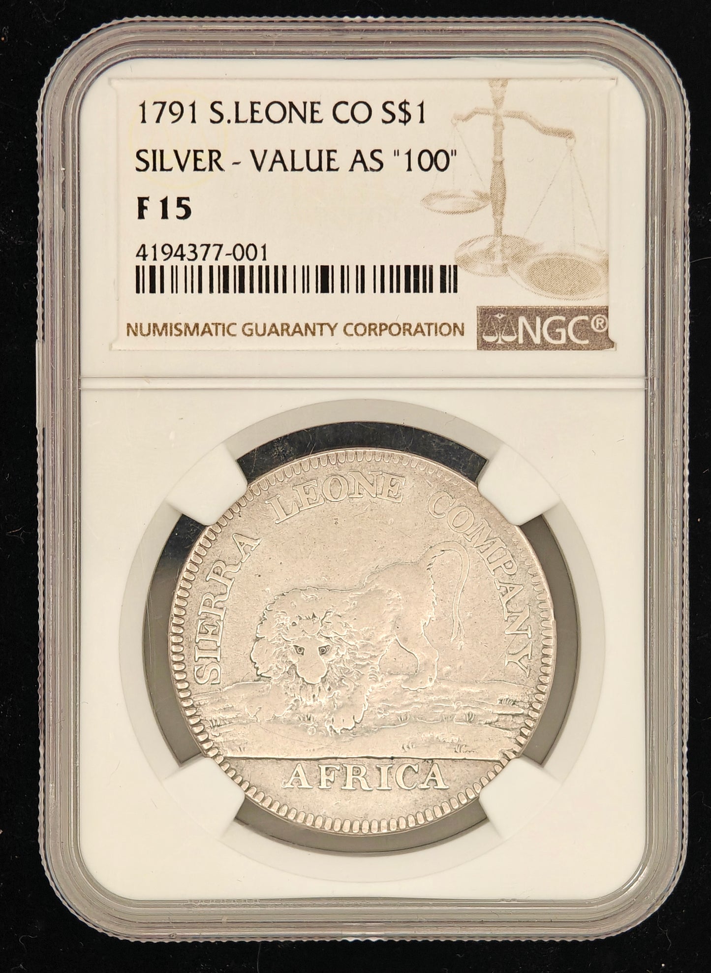 1791 Sierra Leone CO $1 Silver - Value as '100' FIne-15 NGC